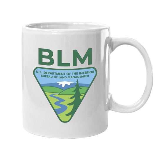 The Original Blm Bureau Of Land Management Coffee Mug