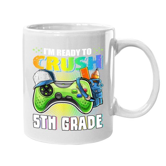 I'm Ready To Crush 5th Grade Back To School Video Game Boys Coffee Mug