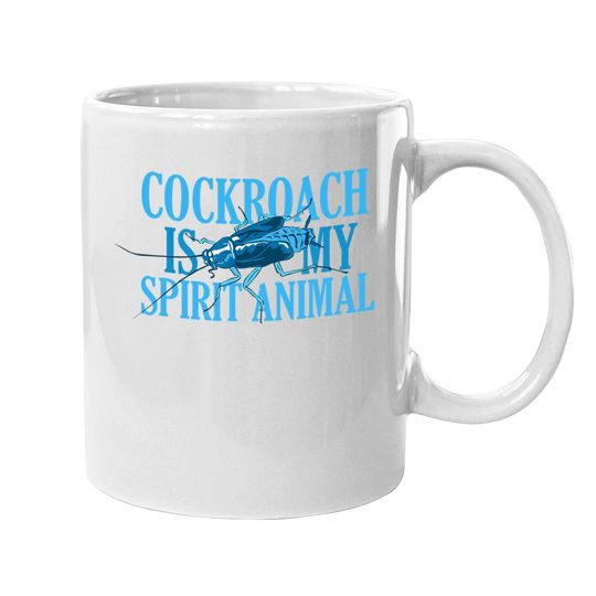 Funny Cockroach Roach Spirit Animal Coffee Mug