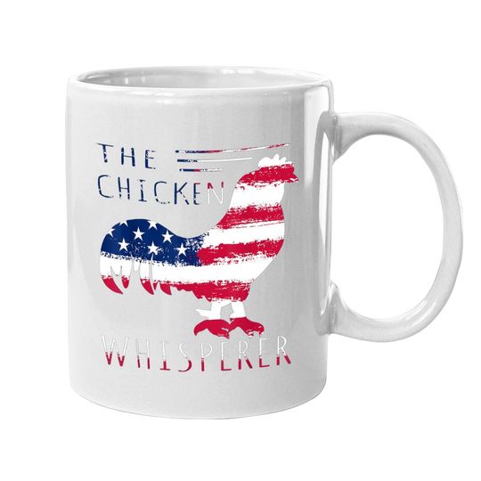 Patriotic Chicken Whisperer Gift Lover Farming Poultry Coffee Mug