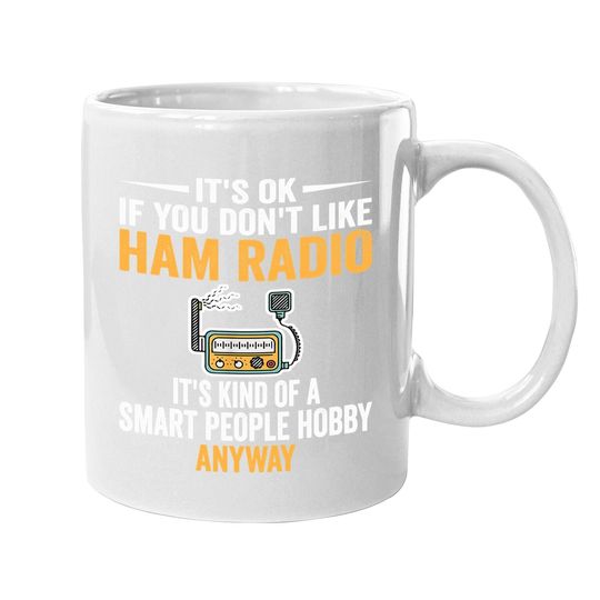 Smart People Hobby Ham Radio Operators Amateur Radio Coffee Mug