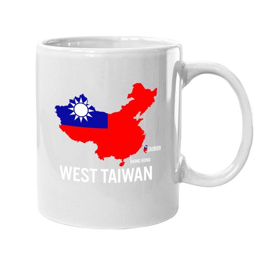 West Taiwan Coffee Mug Funny West Taiwan West Taiwan Coffee Mug