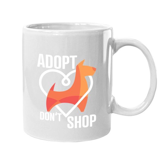 Adopt Don't Shop - Animal Rescuer Coffee Mug