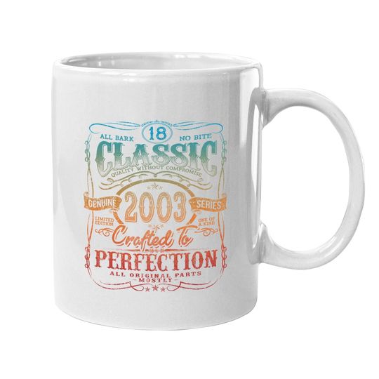 Vintage 2003 Limited Edition Gift 18 Years Old 18th Birthday Coffee Mug