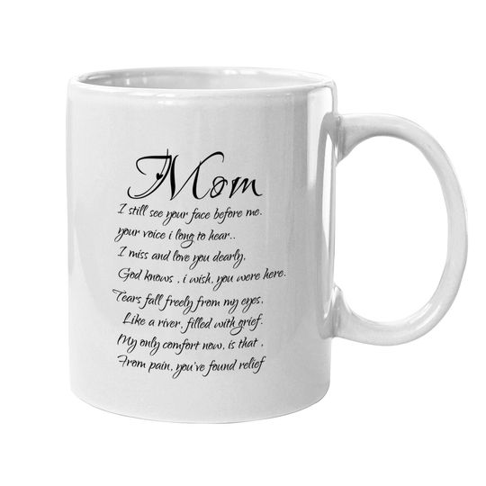 Mom I Miss And Love You Memory Of My Mother Coffee Mug