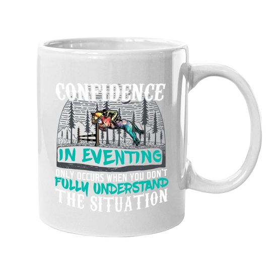Confidence In Eventing Coffee Mug