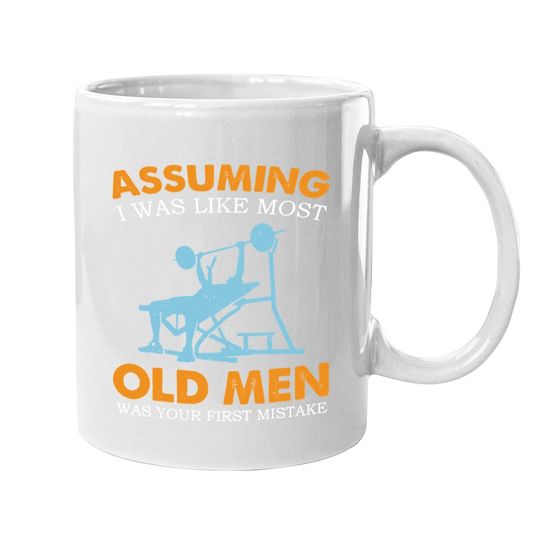 Old Man Weight Lifting For Old Strong People Coffee Mug