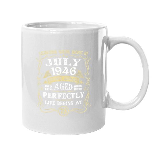 75 Years Old Legends Are Born In July 1946 Vintage July 1946 Coffee Mug