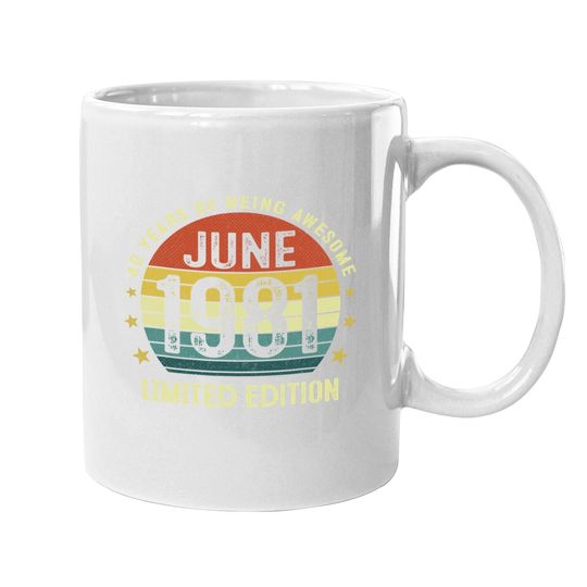 40 Year Old Vintage June 1981 Limited Edition 40th Birthday Coffee Mug