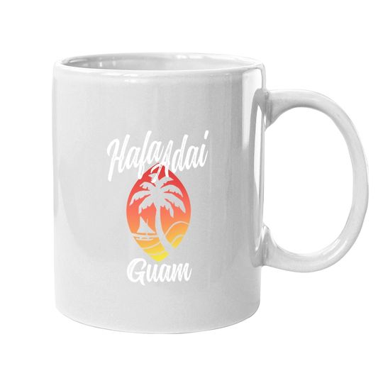 Guam Coffee Mug Hafa Adai Beach Guamanian Chamorro Islander Gift Coffee Mug