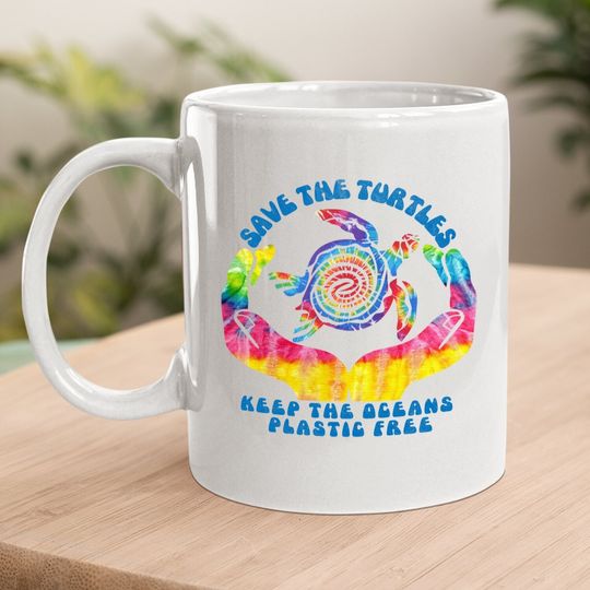 Save The Sea Turtles Coffee Mug / Keep Oceans Plastic Free Coffee Mug