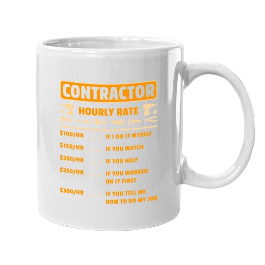 Contractor Hourly Rate Price Chart Labor Funny Gift Handyman Coffee Mug