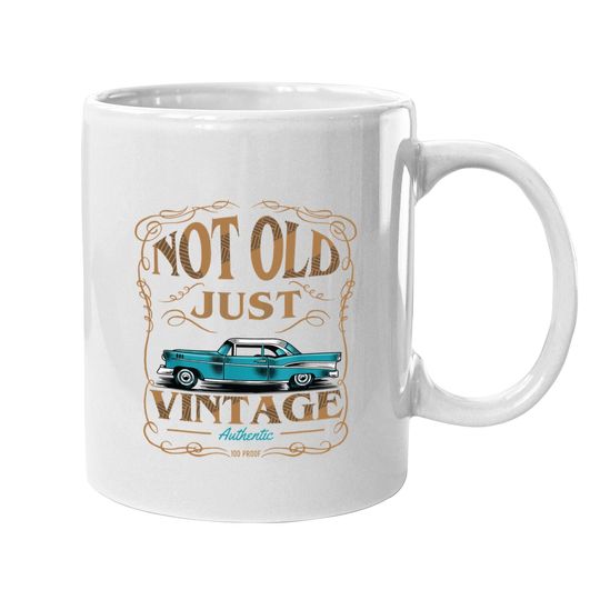 Not Old Just Vintage American Classic Car Birthday Coffee Mug