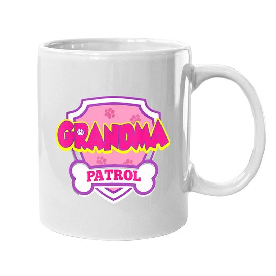 Grandma Patrol Dog Gift Birthday Party Coffee Mug