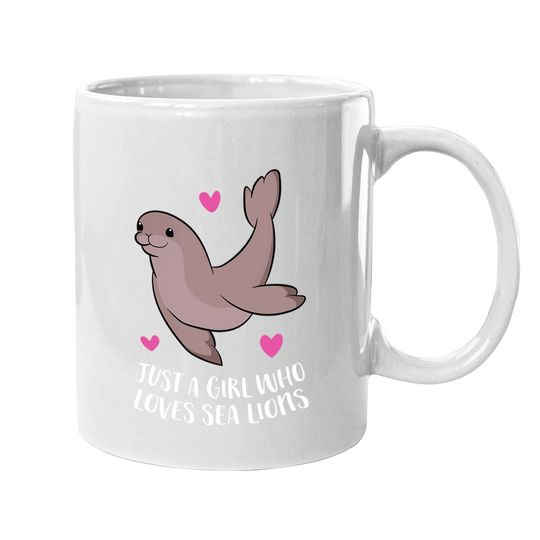 Just A Girl Who Loves Sea Lions Sea Lion Coffee Mug