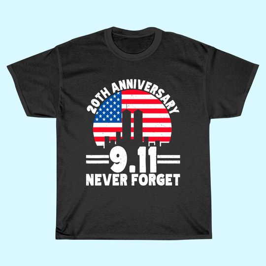 Never Forget 9 11 20th Anniversary Retro Patriot Day 2021 T Shirt