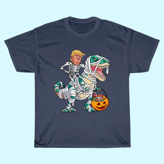 Donal Trump Riding Mummy Dinosaur T-rex Halloween T-Shirt