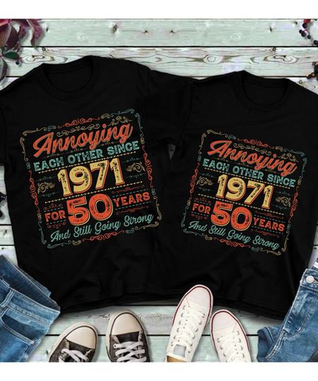 Christmas 50th AnniversaryAnnoying Each Other Since 50 Years Wedding Anniversary Gift For Parents Personalised Couple T-Shirt