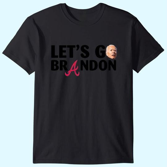 Let’s Go Brandon Braves World Series T-Shirts