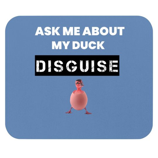 Dusk Memes Ask Me About My Duck Disguise Mouse Pads