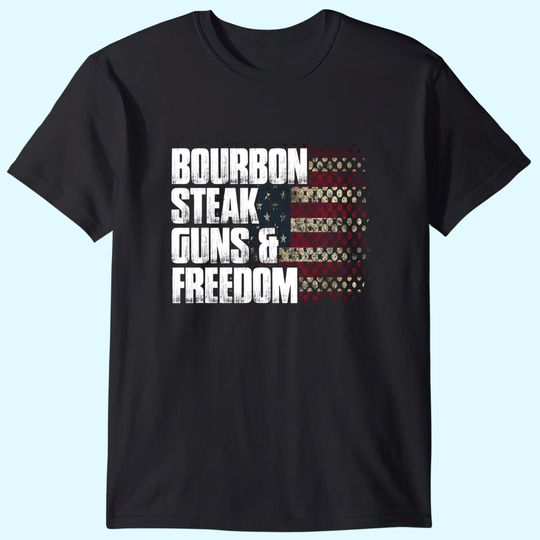 Bourbon Steak Guns & Freedom USA Flag Whiskey Gift T-Shirt