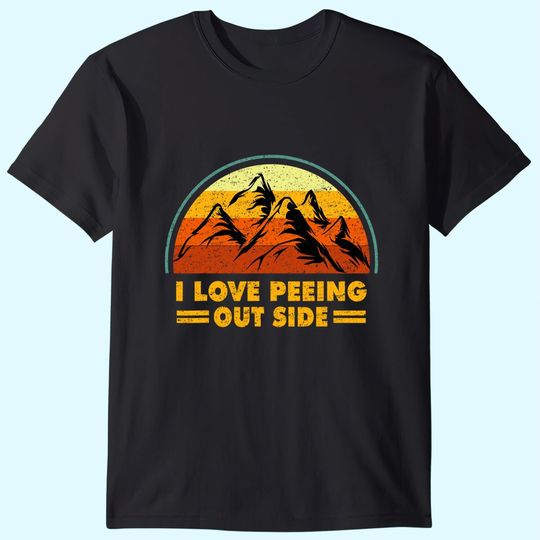 I Love Peeing Outside funny Camping Hiking Retro T-Shirt