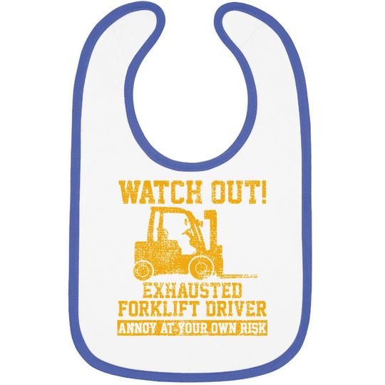 Forklift Driver Watch Out Gift Vintage Baby Bib
