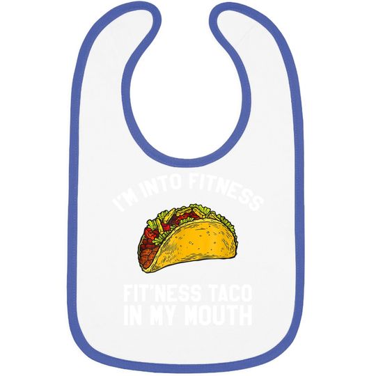 Fitness Taco Funny Mexican Gym Baby Bib For Taco Lovers