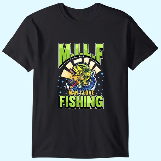 Funny Fishing MILF-Man I Love Fishing Addict Retro Men T-Shirt
