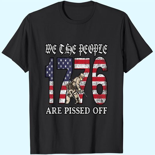 We the People Are Pissed Off US America Flag T-Shirt