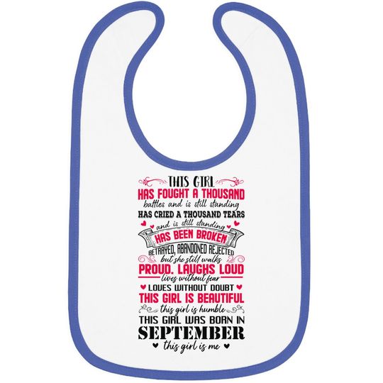This Girl Has Fought A Thousand Battles Born In September Baby Bib