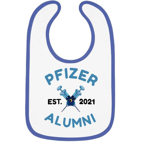 Pfizer Alumni Est 2021 Vaccinated C.o.v.i.d 19. Baby Bib