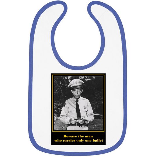Nirvan The Andy Griffith Show Barney Fyfe Quote Baby Bib