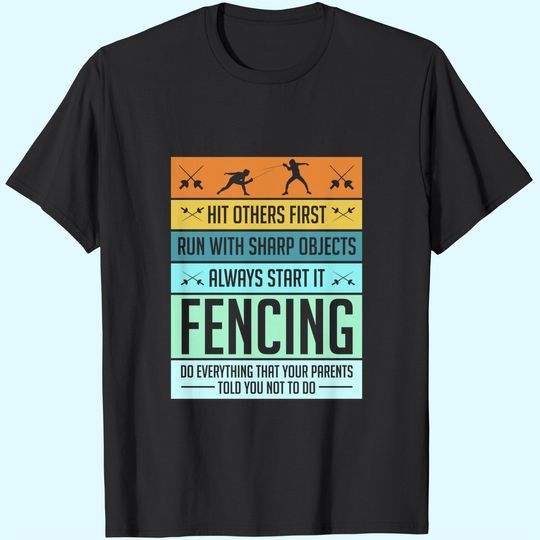 Fencing Shirt Sport Pun For Men Women Kids Youth T-Shirt