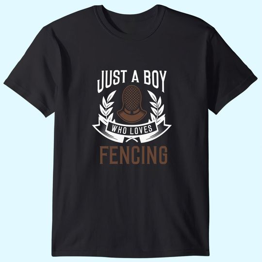 Fencing Shirt Boy I Love Fencing Quote Fencer T-Shirt