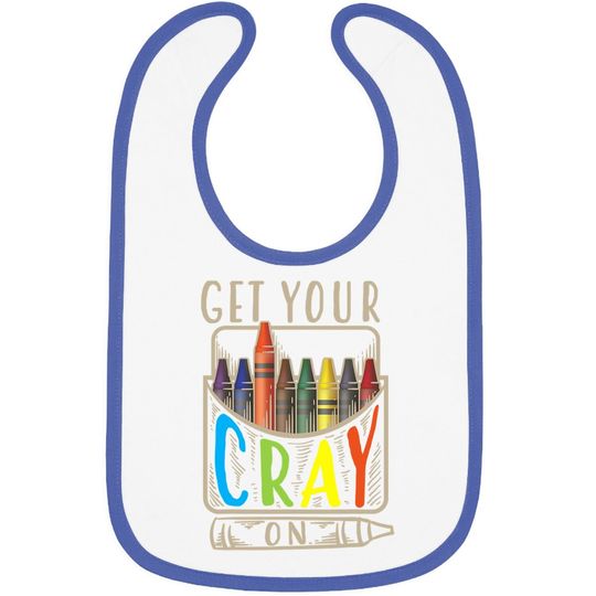 Get Your Cray On Baby Bib | Cool Coloring Skills Baby Bib