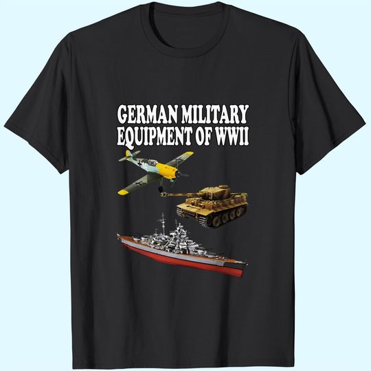 Battleship Bismarck Tank Tiger T Shirt