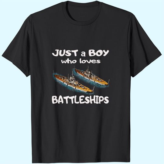 Just A Boy Who Loves Battleships Bismarck German T Shirt