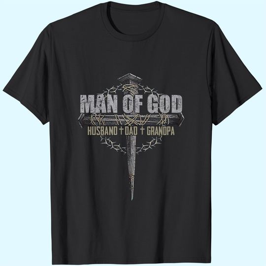 Man Of God Husband Dad Granpa T Shirt