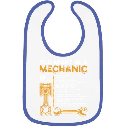 You Might Be A Mechanic If Baby Bib