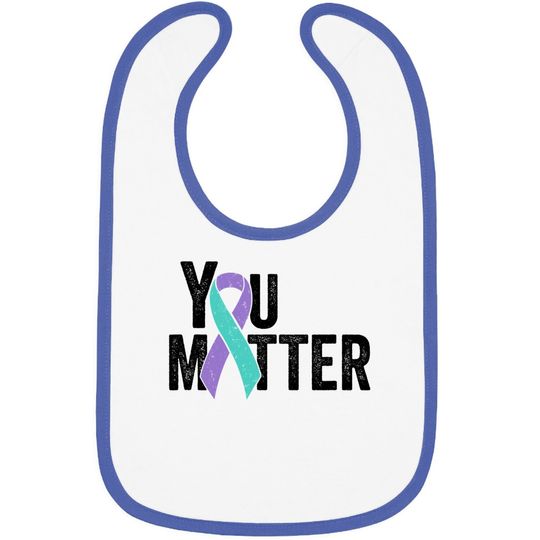You Matter - Suicide Prevention Teal Purple Awareness Ribbon Baby Bib