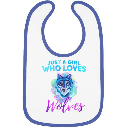 Just A Girl Who Loves Wolves Watercolor Wolf Baby Bib