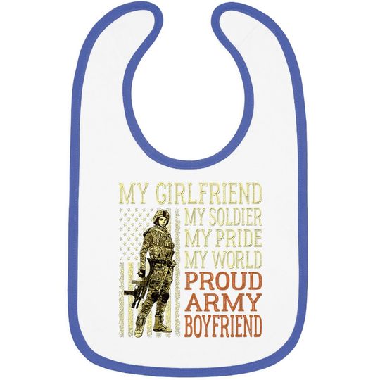 My Girlfriend My Soldier Hero Proud Army Boyfriend Military Baby Bib