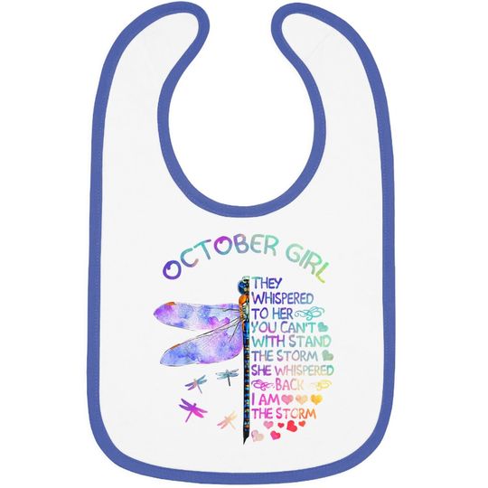 October Girl They Whispered To Her Baby Bib