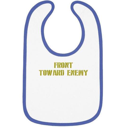 Military Front Toward Enemy Claymore Baby Bib