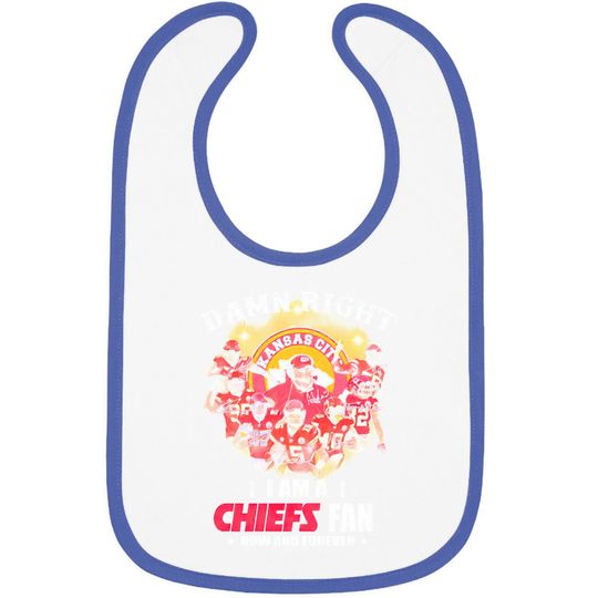 I'm A Chiefs Fan Now And Forever Baby Bib