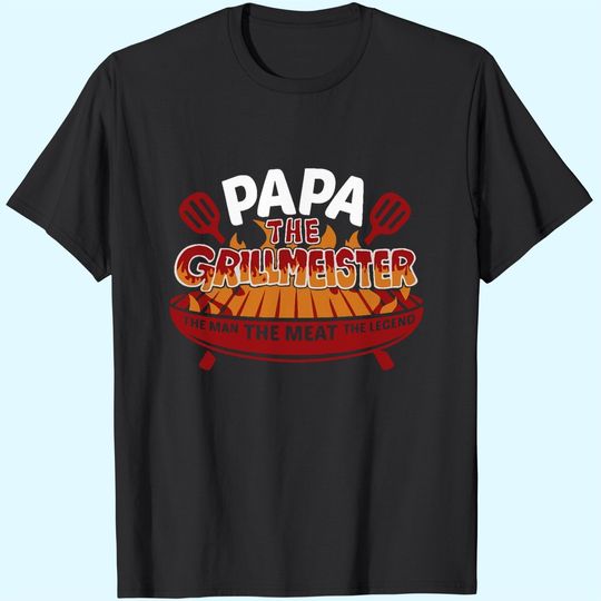 Papa The Grillmeister T-Shirts