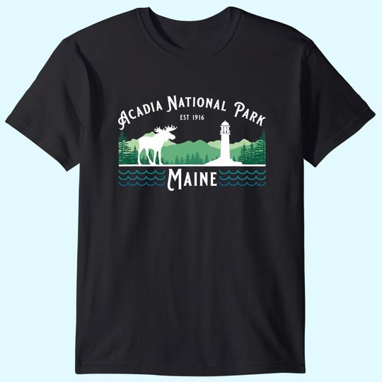Acadia National Park Maine Hiking Camping Moose Souvenir T-Shirt