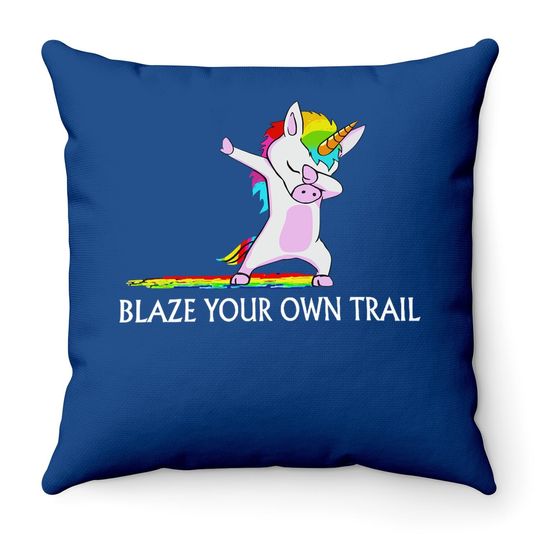 Blaze Your Own Trail Unicorn Throw Pillow