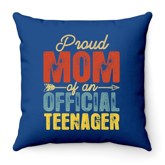 Proud Mom Of  Throw Pillownager Birthday Throw Pillow